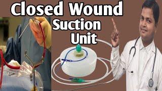 How To Use Closed Wound Suction Unit Drsubhashkumar [upl. by Russo]