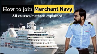 Merchant Navy  All courses explained  All methods to join Ship [upl. by Llorrad]