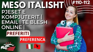 Meso Italisht  Pjeset e kompjuterit  Email  Te blesh Online  110112 Niveli A1A2 [upl. by Elak66]