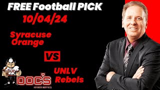 Free Football Pick Syracuse Orange vs UNLV Rebels Prediction 1042024 College Football Free Picks [upl. by Martinson360]