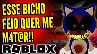 Terror com OURIÇO AZUL ENCAPETADO  SonicExe no ROBLOX PS4 Gameplay [upl. by Shaylah]