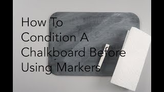 How To Condition a Chalkboard for Chalk Markers  Marvy Uchida [upl. by Anawak]