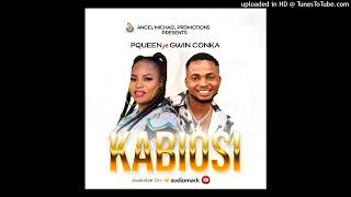 Pqueen ft Gwin Conka “kabiosi “ [upl. by Laresa424]