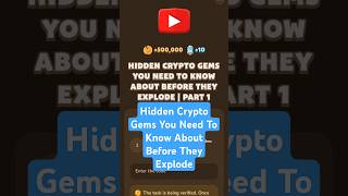 Hidden Crypto Gems You Need To Know About Before They Explode  MemeFi Video Code [upl. by Esra]