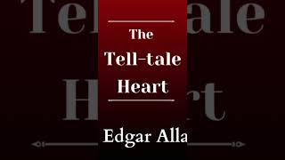 The tell tale heart [upl. by Carla545]