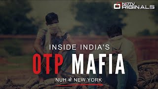 OTP Mafia Watch NDTVs Investigation On OTP Scam Cyber Crime [upl. by Adnelg640]