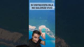 Si visitas esta isla  no sadrás vivosupervivencia curiosidades sabiasque [upl. by Charmion]