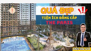 QUÁ ĐẸP tiện ích nội khu trong nhà và tiêu chuẩn bàn giao nâng cấp của The Paris tại Ocean Park [upl. by Columbus]