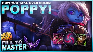 THIS IS HOW YOU TAKE OVER SOLOQ WITH POPPY  Fill to Master  League of Legends [upl. by Gravante]