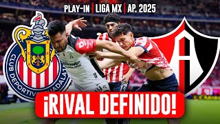 OFICIAL EL RIVAL DE CHIVAS EN PLAY IN  CLASICO TAPATIO EN FASE FINAL¿AVANZA CHIVAS [upl. by Stefano327]