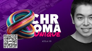 AULA 3  CASO AO VIVO CHROMA Unique [upl. by Jamnes]