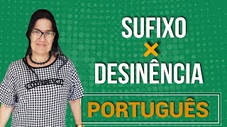 Sufixo x Desinência  Língua Portuguesa [upl. by Sapphera]