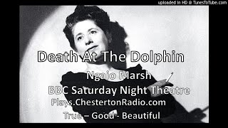 Death at the Dolphin  Ngaio Marsh  BBC Saturday Night Theatre [upl. by Ricard]