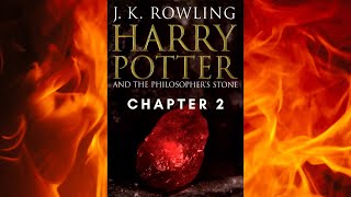 Harry Potter and the Philosophers Stone by J K Rowling Chapter 2  Read aloud books [upl. by Berns]