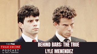 Behind Bars The True Lyle Menendez  FOX True Crime Podcast [upl. by Eneleahs]