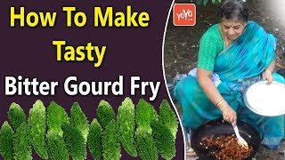 How To Make Tasty Bitter Gourd Fry  Delicious Bitter Gourd Fry Recipe By Paruchuri Foods  YOYO TV [upl. by Helbonnas591]