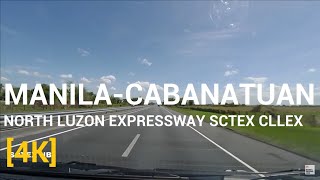 FULL DRIVING FROM MANILA TO CABANATUAN VIA NLEX SCTEX CLLEX DRIVING TOURS 4K 2022 [upl. by Inalak]