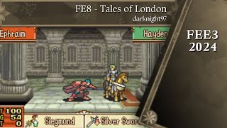 FEE3 2024 FE 8 Tales of London by darknight97 [upl. by Namra]