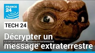 Ils ont décrypté un message extraterrestre • FRANCE 24 [upl. by Akirehs]