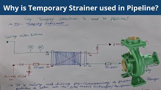 Why is temporary strainer used in the pipeline  Temporary Strainer  Core Engineering [upl. by Araj906]