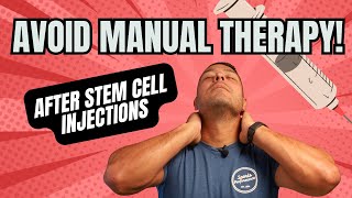 Why To Avoid Manual Therapy After Stem Cell Injections [upl. by Cornie]