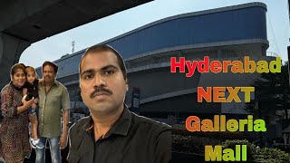 Hyderabad NEXT Galleria Mall [upl. by Wendie]