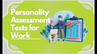 Personality Assessment Tests at Work [upl. by Chrisoula]