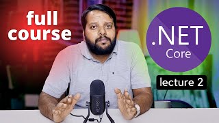 NET CORE full course 2023  NET CORE explained  Lecture 2 dotnetcore [upl. by Niamert]