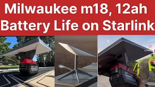 Milwaukee m18 12ah Battery Life on Starlink [upl. by Marje]