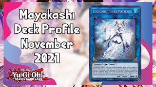 YuGiOh Mayakashi Deck Profile November 2021 [upl. by Hultgren472]