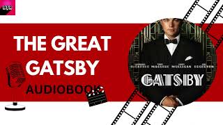 FULL AUDIOBOOK THE GREAT GATSBY  F Scott Fitzgerald Mystery Audiobook Thriller and Suspense [upl. by Lorenzana714]