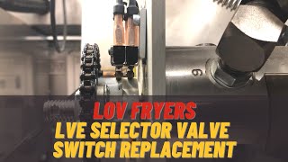 LVE 200 Series Selector Valve Switch Replacement  Henny Penny LOV Fryers [upl. by Susej]