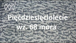 Pięćdziesięciolecie wz 68 mora [upl. by Stanly316]