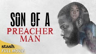 Son of a Preacher Man  Redemption Drama  Full Movie  Black Cinema [upl. by Hakym124]