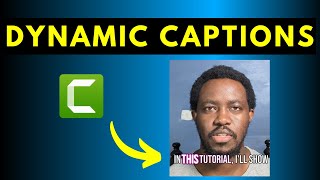 How to Use the Dynamic Captions Feature in Camtasia 2024  StepbyStep Tutorial [upl. by Aneekahs]