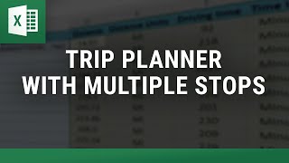 Trip Planner with Multiple Stops in Excel [upl. by Annail]