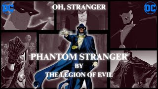 Phantom Stranger Tribute Older Style [upl. by Ardnoed]