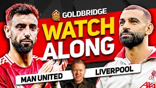 MANCHESTER UNITED vs LIVERPOOL Live With MARK GOLDBRIDGE [upl. by Ver]