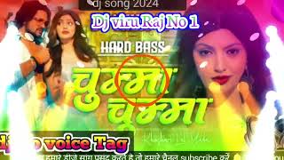 chumma chumma de de dj song khesari Lal Yadav Hard mix Bass dj No voice Tag [upl. by Enrol]