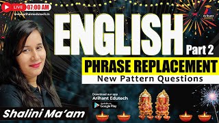 English  Phrase Replacement  Part 2  Shalini Soni Maam  Arihant Edutech [upl. by Wagshul]