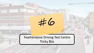 Featherstone Driving Test Centre Tricky Bits Part 1 [upl. by Arriet]