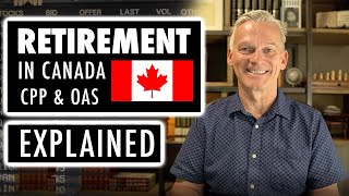 EVERYTHING You Need To Know About Government Pensions  CPP OAS GIS  Retirement In Canada [upl. by Yehudit]