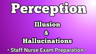 Disorders of Perception  Illusion amp Hallucination  Hindi [upl. by Billmyre]