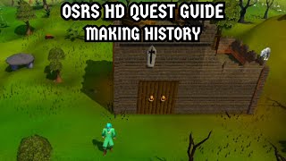 OSRS HD Quest Guide Making History [upl. by Krissie413]