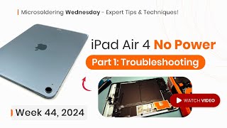 iPad Air 4 No Power Issue Part 1 – StepbyStep Troubleshooting Guide [upl. by Elleuqar]