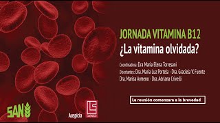 JORNADA quotB12 ¿LA VITAMINA OLVIDADAquot SAN 2020 [upl. by Otinauj]