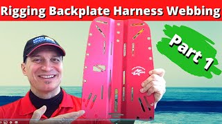 Rigging Backplate Harness Part 1 [upl. by Lea476]