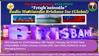 78th EPISODE2024Overall Program 419TonightThursday28112024 Time 400pm BNE [upl. by Karlens]