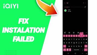 How To Fix Installation Failed On iQIYI App [upl. by Notsa]