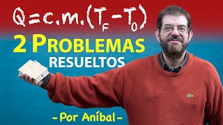 Calorimetría 2 problemas sin cambio de estado  Biofísica CBC  Física En Segundos por Aníbal [upl. by Wsan958]